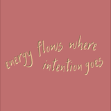 Energy flows where intention goes