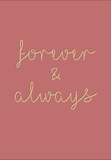 Forever & Always