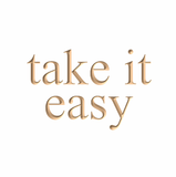 Take It Easy